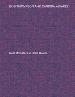 Bob Thompson & Candida Alvarez: Real Monsters in Bold Colors