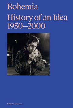 Bohemia: History of an Idea 19502000
