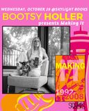 'Bootsy Holler' launches 'Making It' in Los Angeles and Seattle