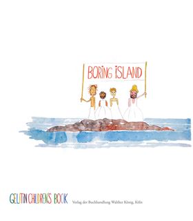 Boring Island: A Gelitin Children's Book