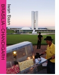 Brasilia - Chandigarh Living With Modernity