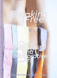 Breaking Free: Queer Temporality and Collaborative Art