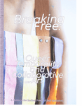 Breaking Free: Queer Temporality and Collaborative Art