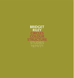 Bridget Riley: Circles Colour Structure - Studies 1970/71