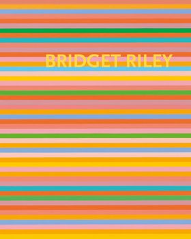 Bridget Riley: The Stripe Paintings 1961-2012