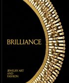 Brilliance: Jewelry Art and Fashion