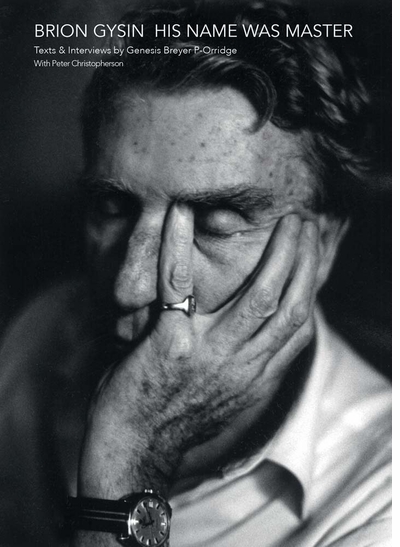 'Brion Gysin: His Name Was Master' Launch with Genesis Breyer P-Orridge at Mast