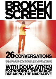 Broken Screen: Expanding The Image, Breaking The Narrative