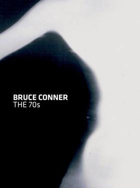 Bruce Conner: The 70s