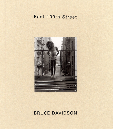 Bruce Davidson写真集「East 100th Street」 Bruce Davidson East 100Th Street ARTBOOK | D.A.P. 2003