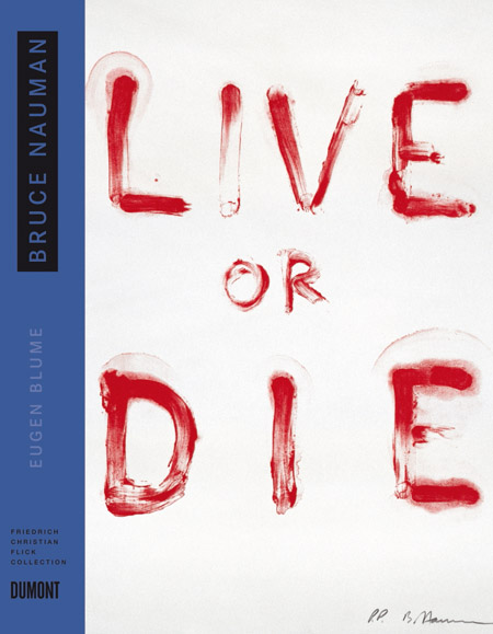 [アート] Bruce Nauman LIVE OR DIE アートブック Bruce Nauman Live or Die ARTBOOK | D.A.P. 2010 Catalog Books