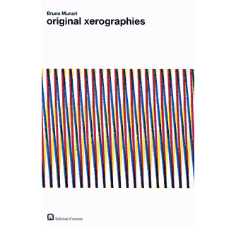 アート・デザイン・音楽 Bruno Munari original xerographies Bruno Munari Original Xerographies ARTBOOK | D.A.P. 2008