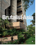 Brutalist Asia