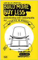 Build More, Buy Less
