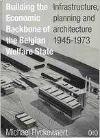 Building the Economic Backbone of the Belgian Welfare State