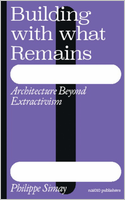 Building with what Remains