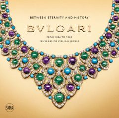 Bulgari: 125 Years of Italian Magnificence
