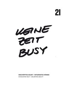 Busy, Exhausted Self, Unlimited Ability