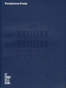 Ca' Corner della Regina, Fondazione Prada