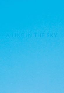 Caleb Cain Marcus: A Line in the Sky