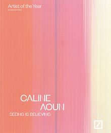 Caline Aoun: Seeing Is Believing