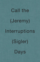 Call the Interruptions Days