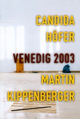 Candida Hfer And Martin Kippenberger: Venice Biennale 2003
