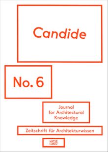 Candide No. 6: Journal for Architectural Knowledge