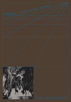 Candombl�: Sacred Rhythms in Brazil
