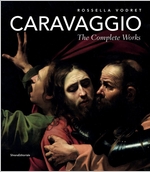 Caravaggio: The Complete Works