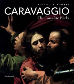 Caravaggio: The Complete Works