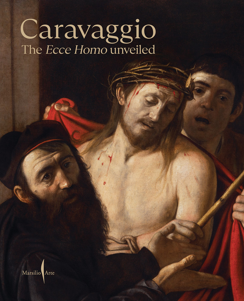 Caravaggio The Ecce Homo Unveiled ARTBOOK | D.A.P. 2024 Catalog