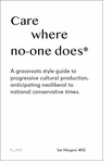 Care Where No One Does