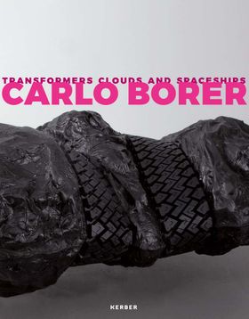 Carlo Borer: Transformers Clouds and Spaceships