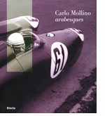 Carlo Mollino: Arabesques