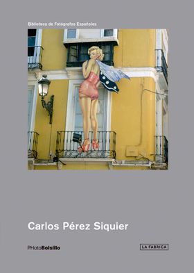 Carlos Prez Siquier: PHotoBolsillo