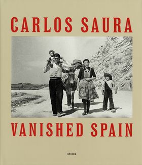 Carlos Saura: Espaņa Aņos 50