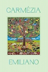Carmezia Emiliano: The Tree of Life