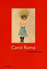 Carol Rama: Appassionata
