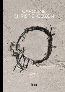 Caroline Christie-Coxon: Circle Culture