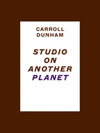 Carroll Dunham: Studio on Another Planet