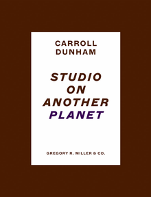 Carroll Dunham: Studio on Another Planet
