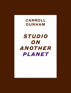Carroll Dunham: Studio on Another Planet