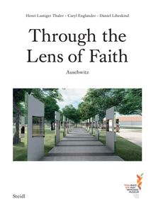 Caryl Englander, Henri Lustiger Thaler & Daniel Libeskind: Through the Lens of Faith