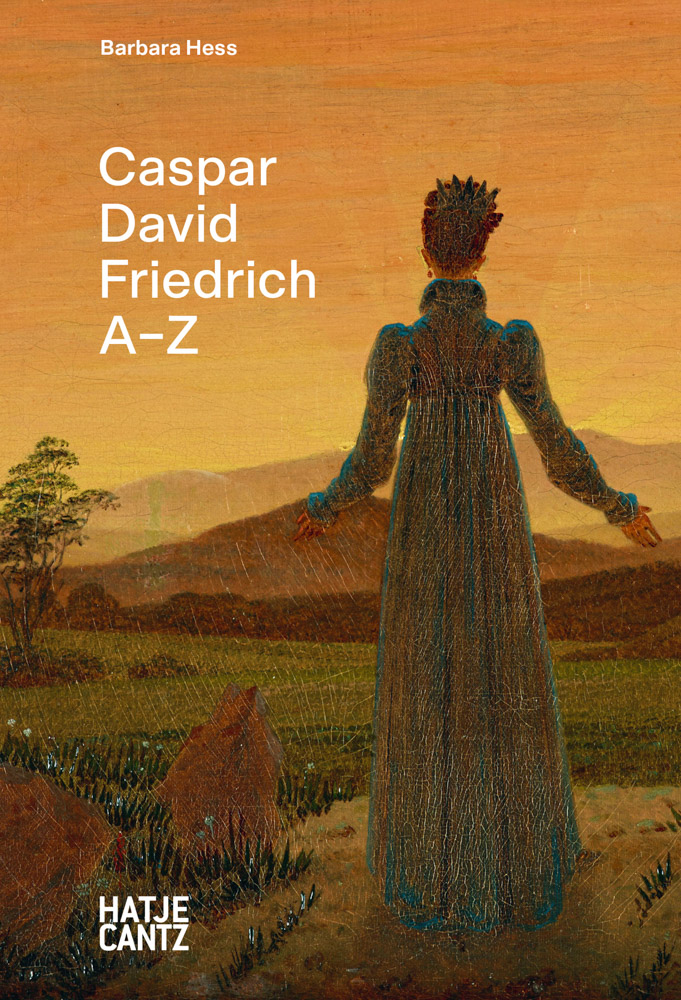 Caspar David Friedrich アートブック Caspar David Friedrich A–Z ARTBOOK | D.A.P. 2024 Catalog