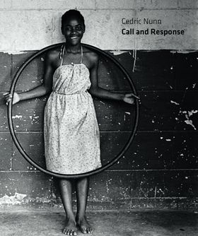 Cedric Nunn: Call and Response