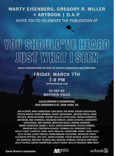 Celebrate 'You Should've Heard Just What I Seen' with DJ set by Matthew Higgs Friday, March 7 at Gavin Brown's Enterprise