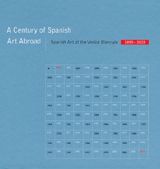 Century Of Spanish Art Abroad, A