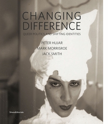 Changing Difference: Queer Politics and Shifting Identities
