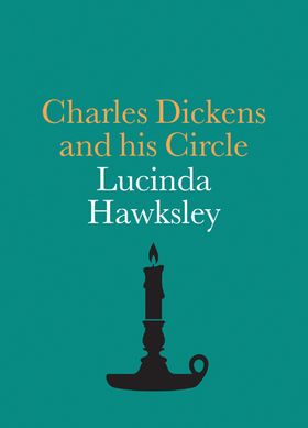 Charles Dickens and His Circle